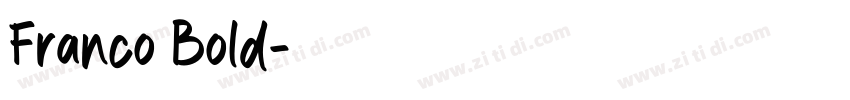 Franco Bold字体转换 Franco Bold字体转换